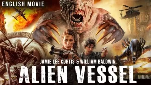 Jamie Lee Curtis In ALIEN VESSEL – Hollywood Superhit Sci-Fi Action English Movie | William Baldwin