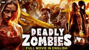 DEADLY ZOMBIES – Hollywood English Zombie Horror Movie | Blockbuster Zombie Full Movies In English