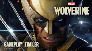 Marvel’s Wolverine (2025) – Latest Hollywood Movie-Style Gameplay Trailer Details